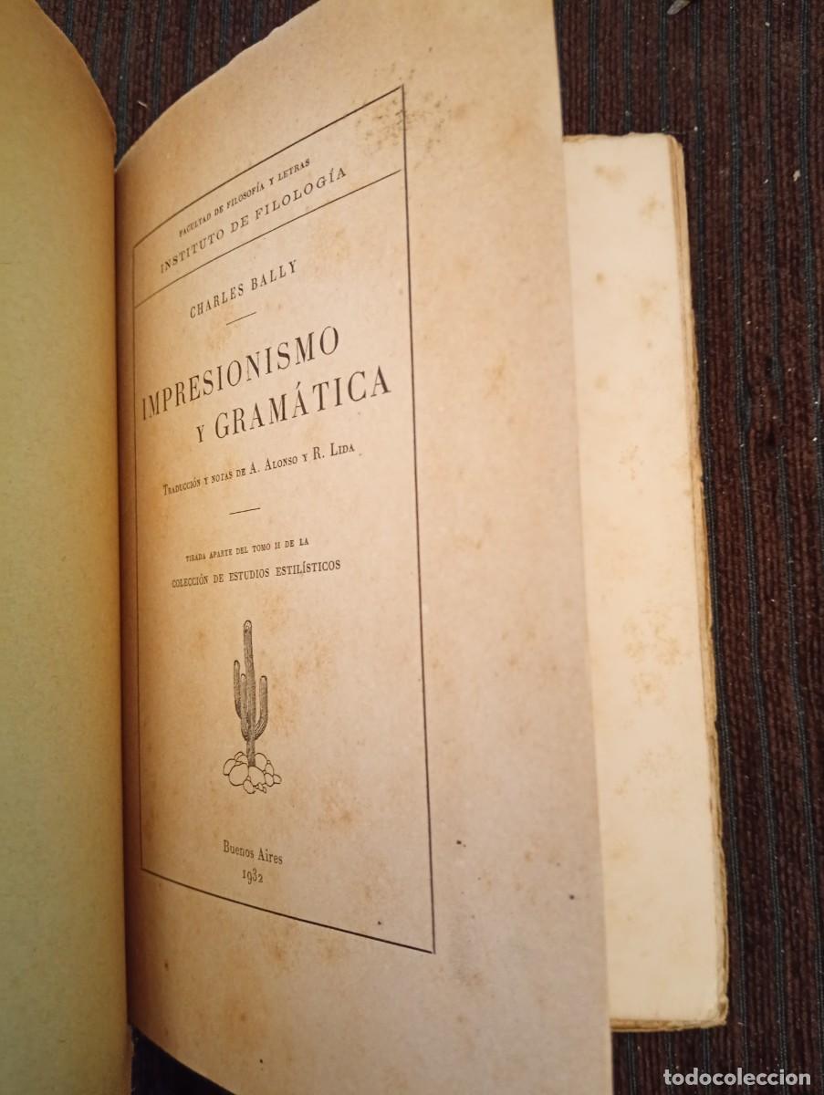 Libros antiguos: Charles BAlly. Impresionismo y gram&aacute;tica - Foto 2