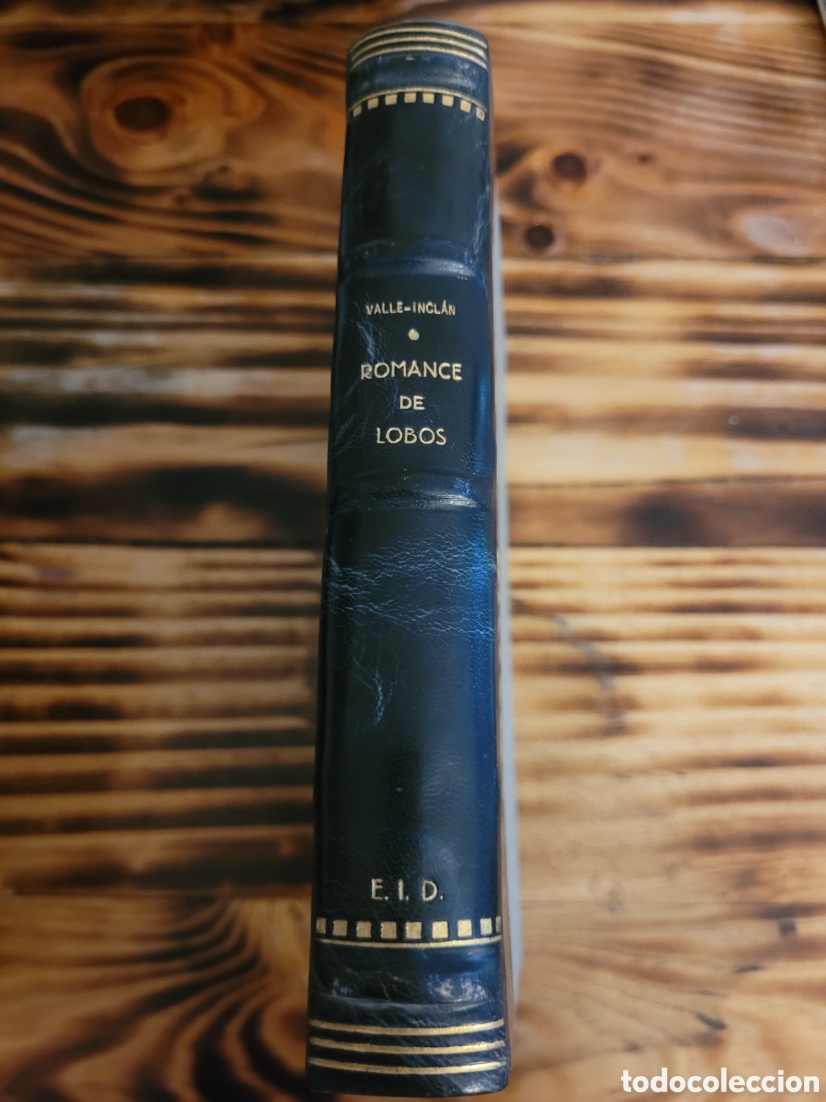 Libros antiguos: Romance de lobos. Comedia b&aacute;rbara dividida en tres jornadas &mdash; Ram&oacute;n del Valle-Incl&aacute;n Primera edici&oacute;n