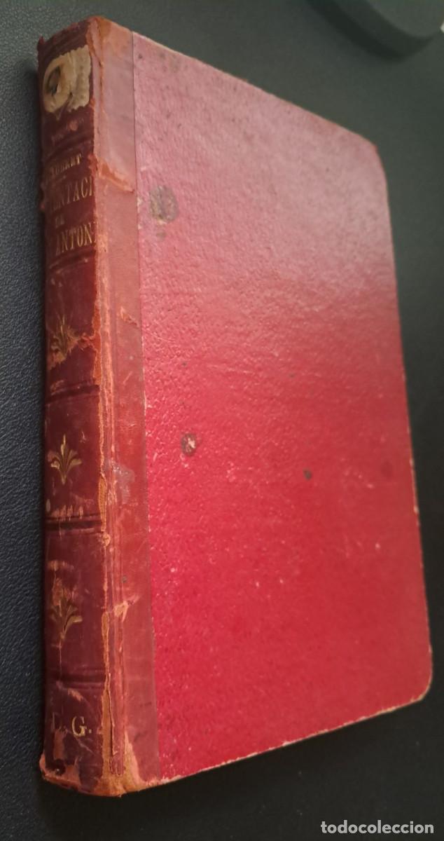 Libros antiguos: LA TENTACI&Oacute;N DE SAN ANTONIO - Gustavo Flaubert. Ed. Sempere (1905)