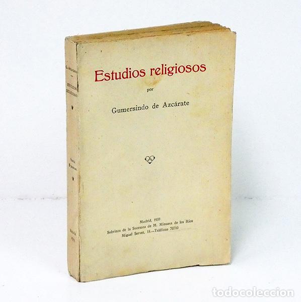 Libros antiguos: AZC&Aacute;RATE (Gumersindo de). Estudios religiosos
