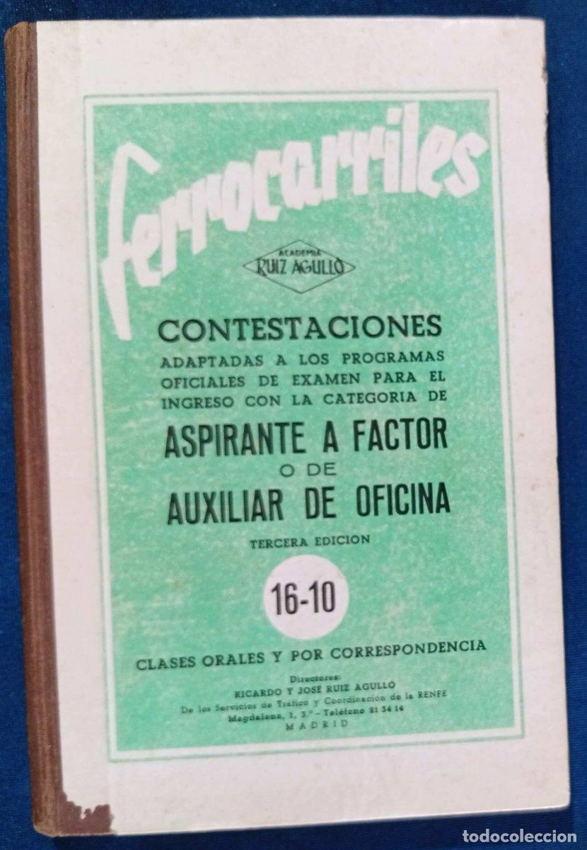 Libros antiguos: FERROCARRILES CONTESTACIONES DE LOS EXAMENES PARA ASPIRANTE A FACTOR O DE AUXILIAR DE OFICINA. AC...