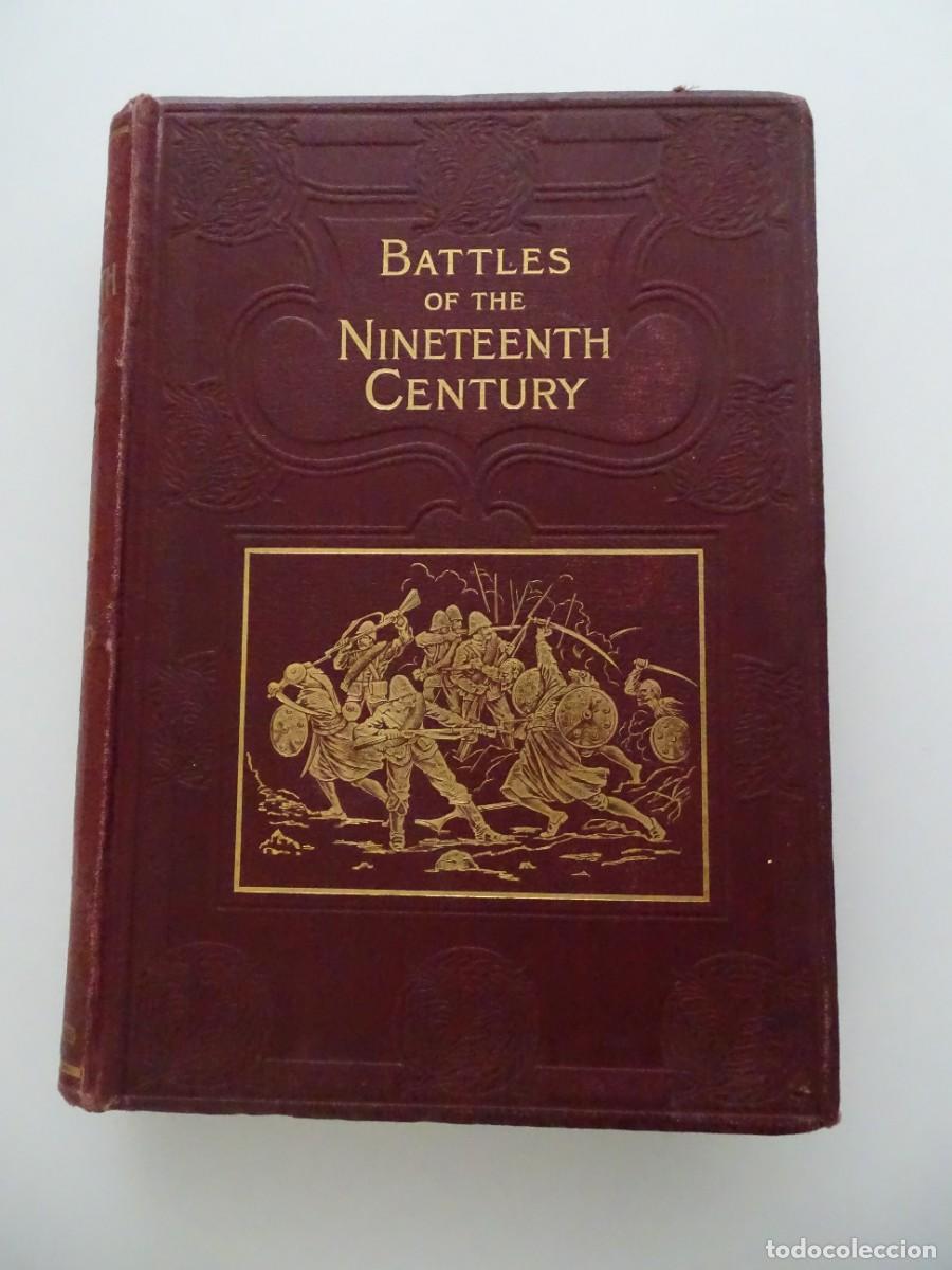 Libros antiguos: Battles of the Nineteenth Century. V. II. Libro en ingl&eacute;s.