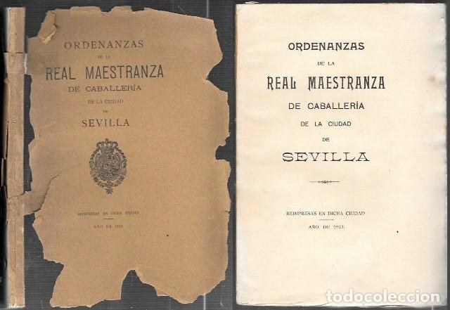 Libros antiguos: ORDENANZAS DE LA REAL MAESTRANZA DE CABALLERIA DE LA CIUDAD DE SEVILLA A&Ntilde;O DE 1913 - A-LSEV-4040