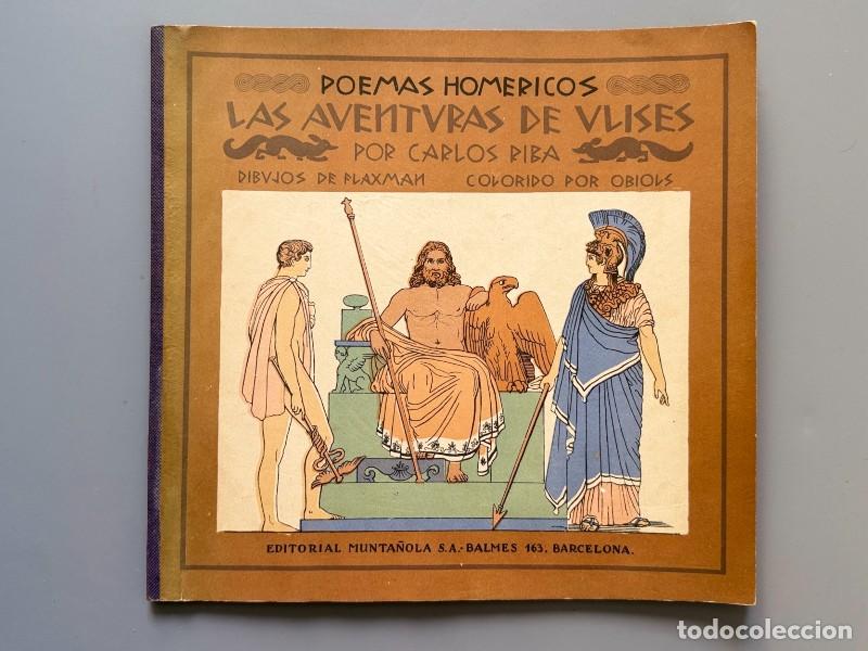Libros antiguos: Poemas hom&eacute;ricos. Las aventuras de Ulises, Carlos Riba - Editorial Munta&ntilde;ola, 1920
