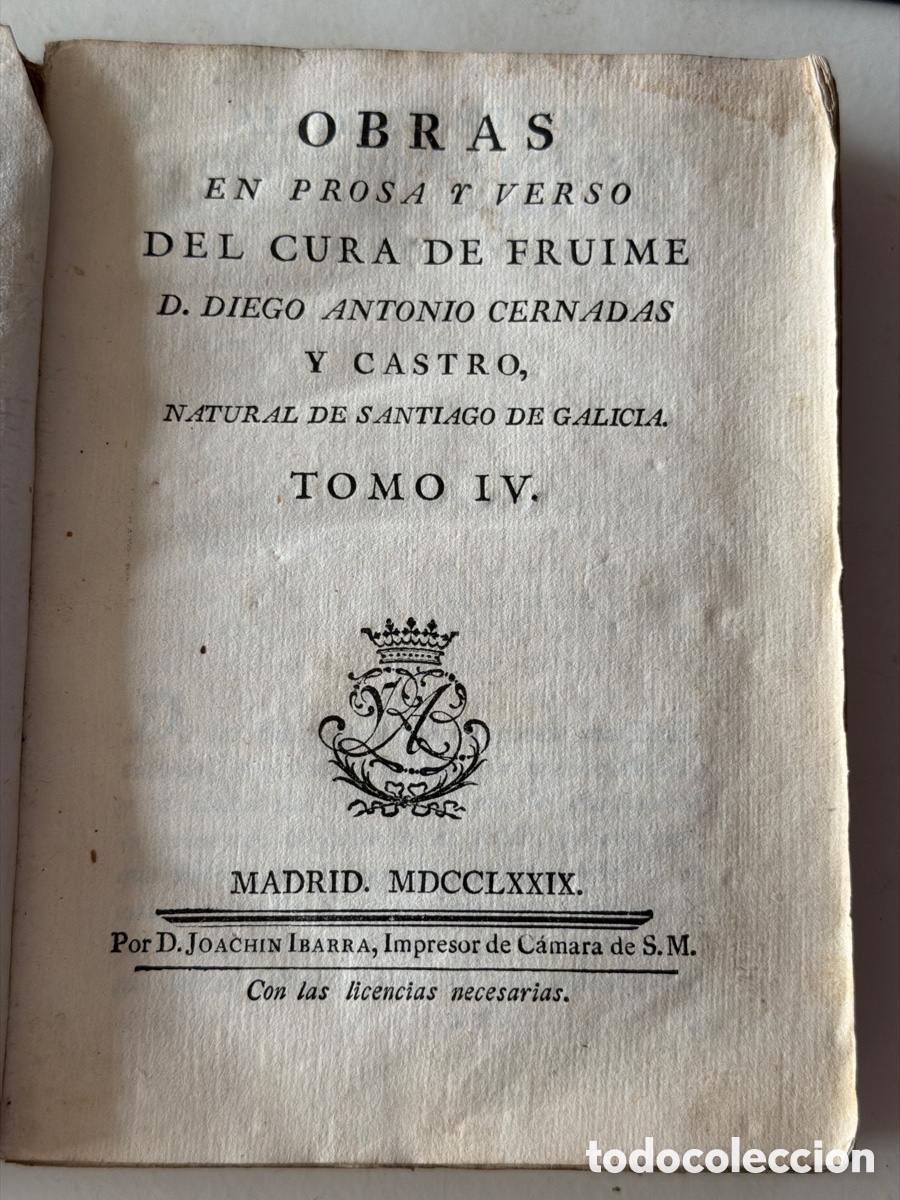 Libros antiguos: OBRAS EN PROSA Y VERSO DEL CURA DE FRUIME. TOMO 4&ordm;. 1&ordm; EDICION 1779
