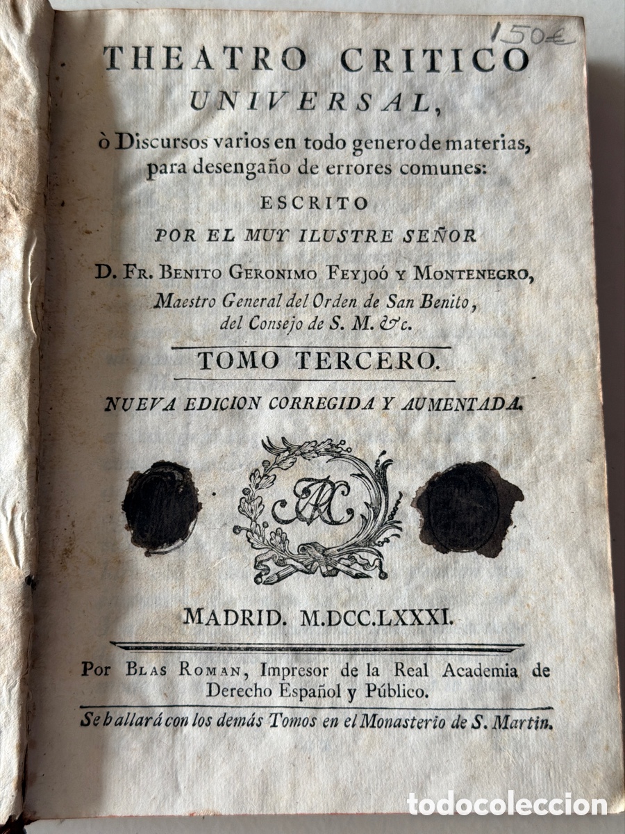 Libros antiguos: Benito Jer&oacute;nimo Feijoo &ndash; Theatro critico universal. Tomo 3&ordm;. Madrid, 1781.