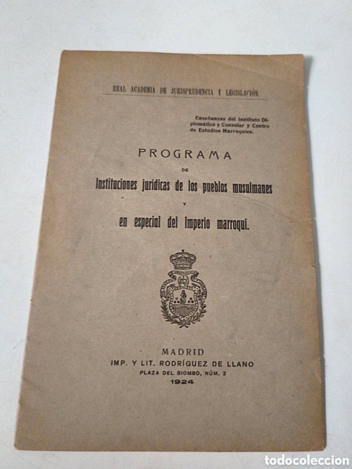Libros antiguos: Programa de Instituciones juridicas de los pueblos musulmanes