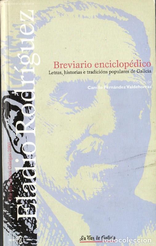 Libros antiguos: Breviario enciclop&eacute;dico: Letras, historias e tradici&oacute;ns populares de Galicia - Eladio Rodr&iacute;guez Gonz