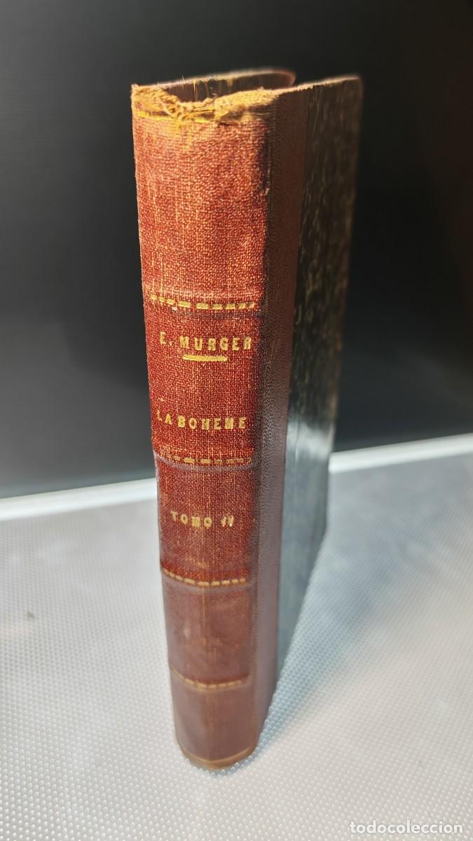 Libros antiguos: Tomo II de un libro antiguo titulado ⁠La Boh&egrave;me. Escenas de la vida bohemia
