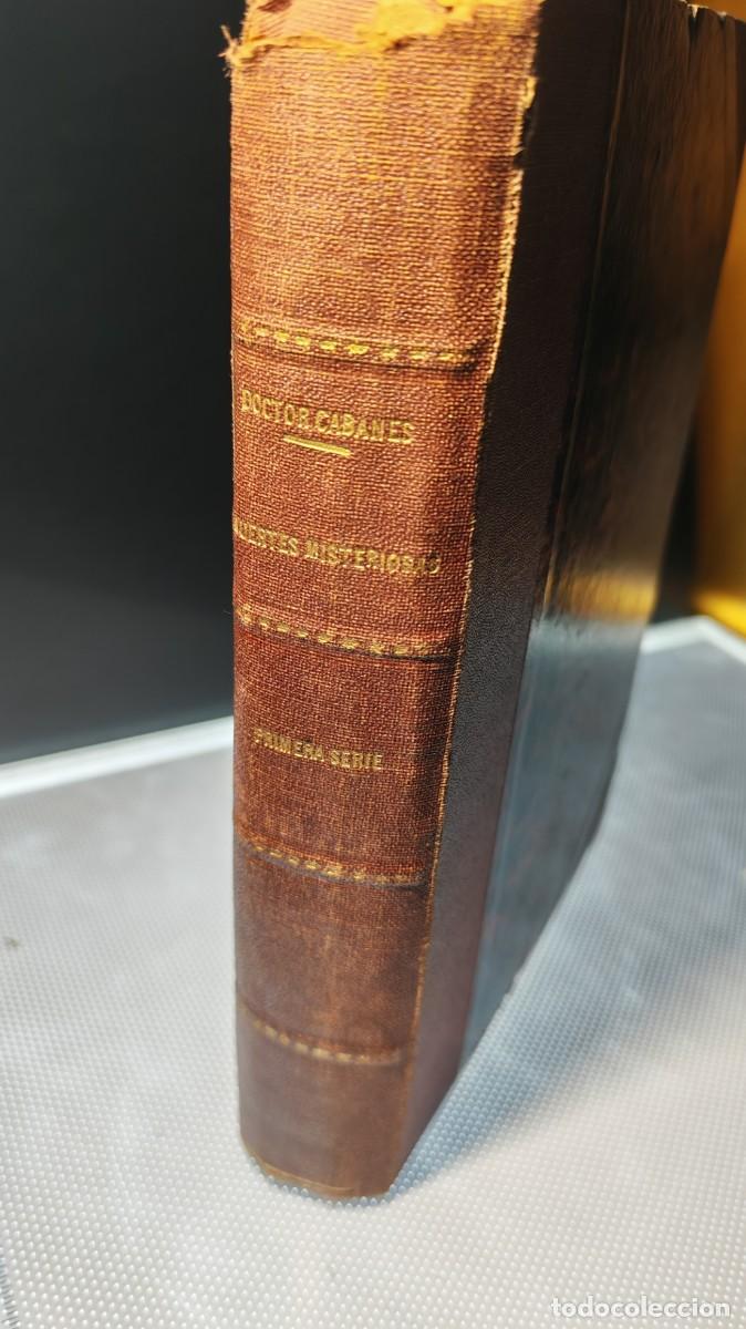 Libros antiguos: Las muertes misteriosas de la historia (Primera Serie). Doctor Caban&egrave;s (Augustin Caban&egrave;s). 1927