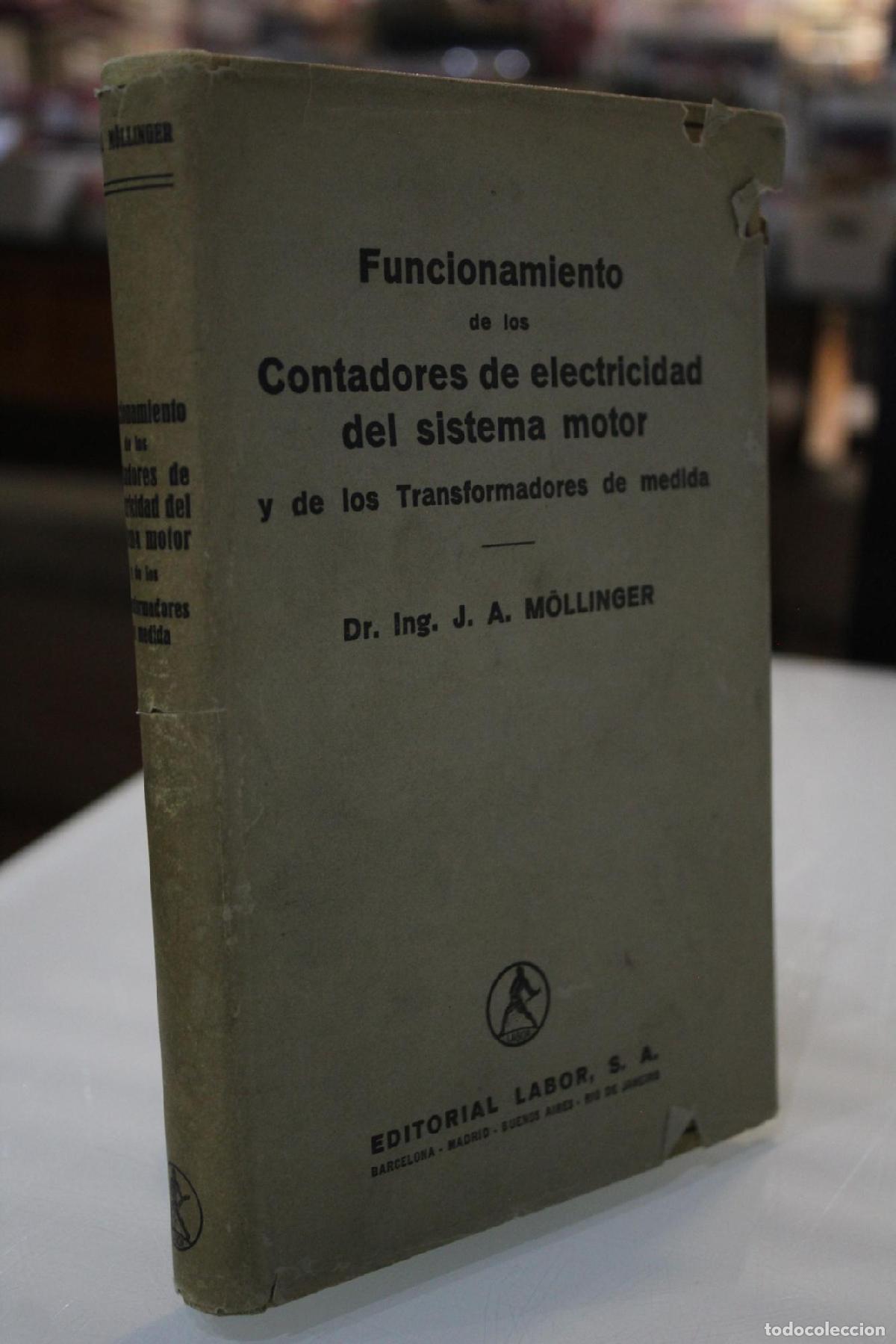 Libros antiguos: Funcionamiento de los contadores de electricidad del sistema motor y de los transformadores de medid