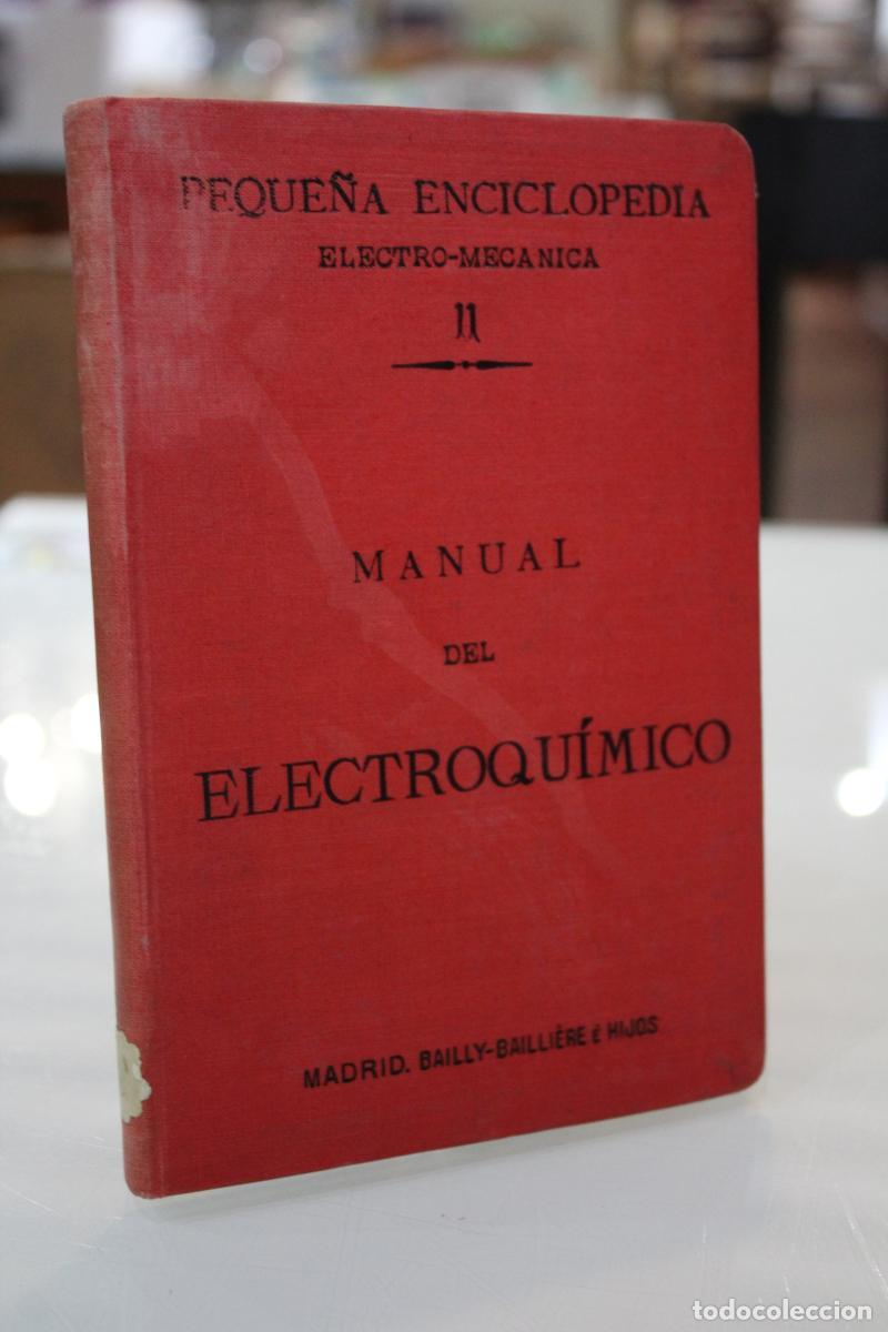 Libros antiguos: Manual del Electroqu&iacute;mico. - De Graffigny, Henry.