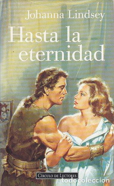 Libros antiguos: Hasta la Eternidad - Johanna Lindsey