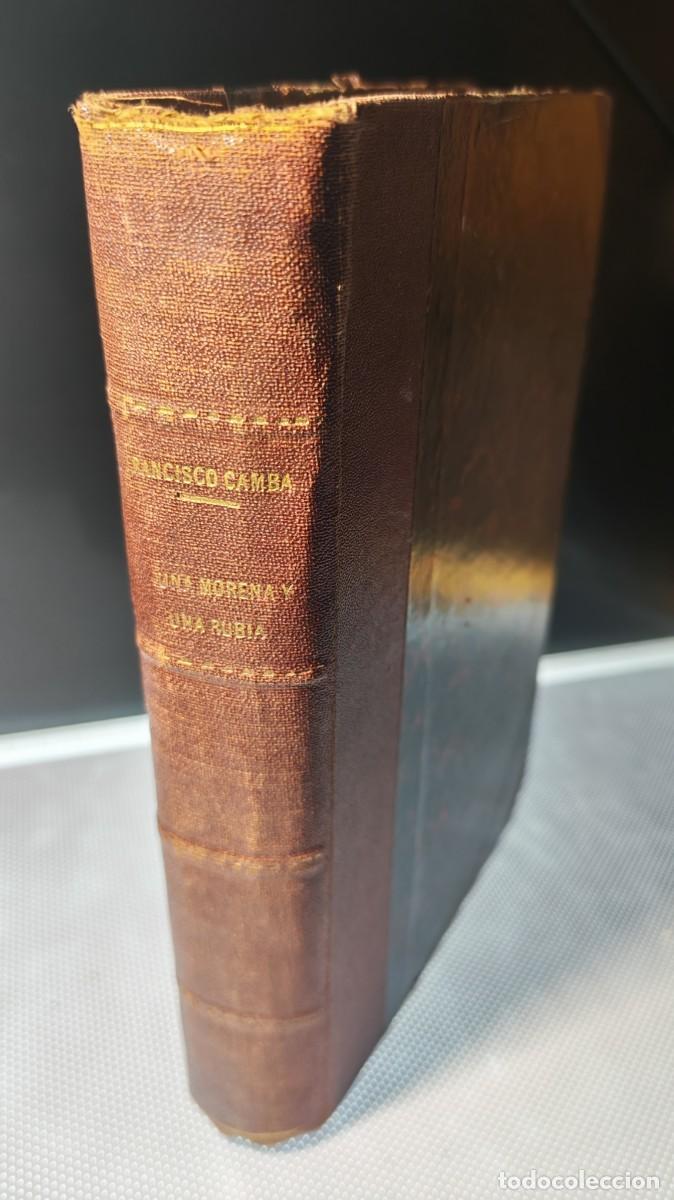 Libros antiguos: Primera edici&oacute;n de la novela Una morena y una rubia. ⁠Francisco Camba.