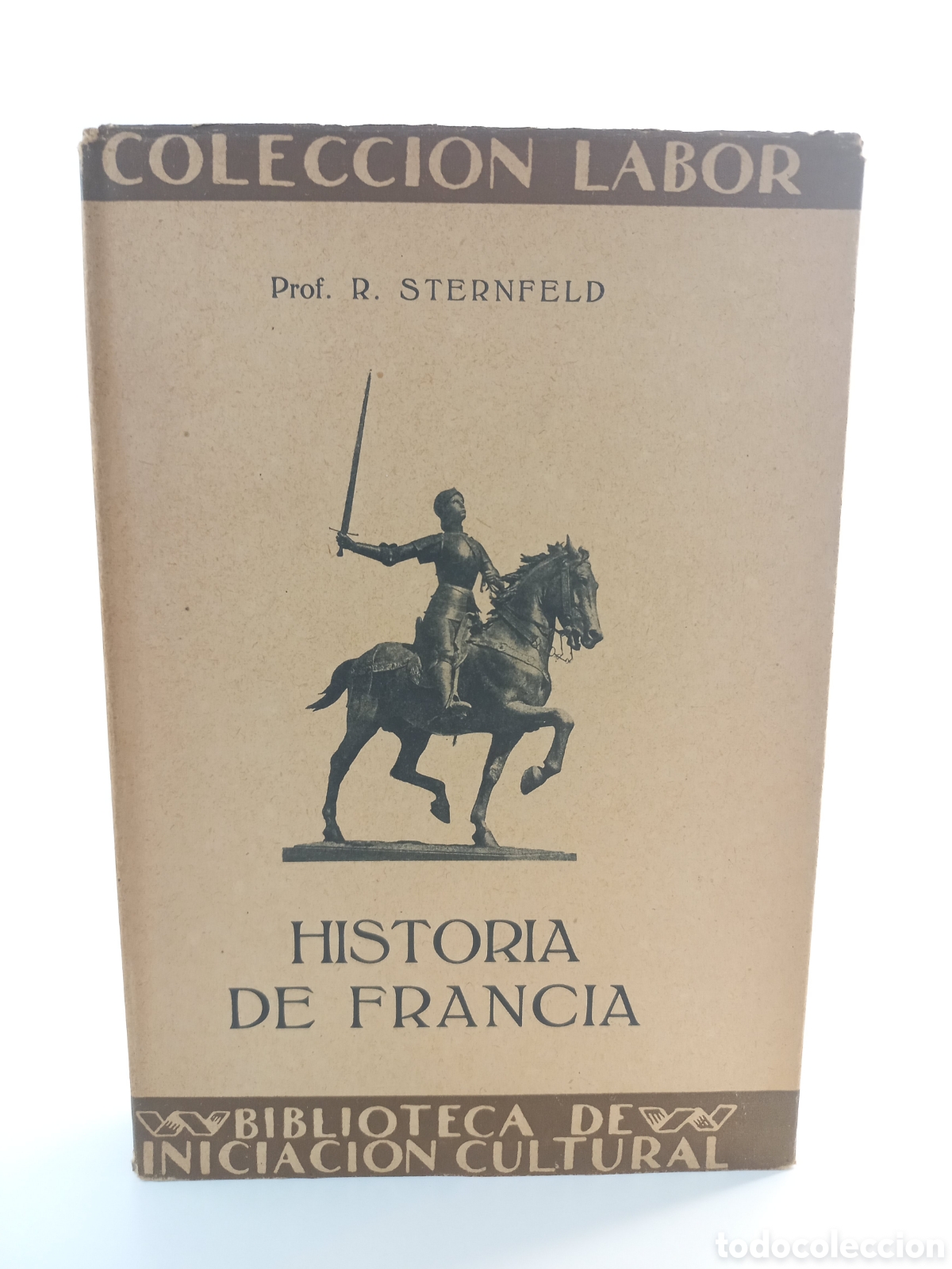 Libros antiguos: Historia de Francia. Sternfeld. Labor, colecci&oacute;n Labor, 1926. Ilustrado.