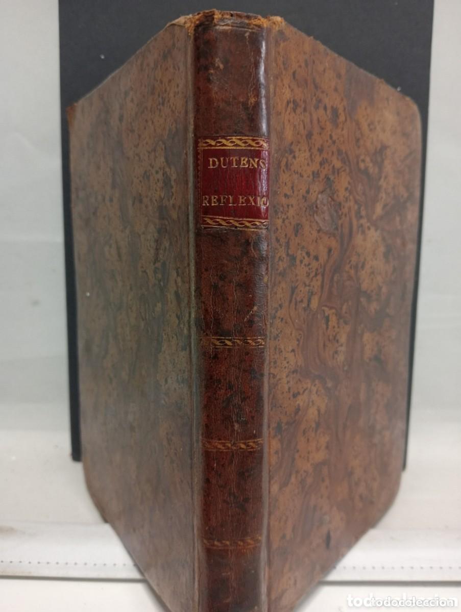 Libros antiguos: REFLEXIONES SOBRE EL OR&Iacute;GEN DE LOS DESCUBRIMIENTOS ATRIBUIDOS A LOS MODERNOS. M. DUTENS. ROMERO 1792