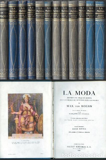 Livros antigos: LA MODA - HISTORIA DEL TRAJE EN EUROPA - 12 TOMOS - VON BOEHN, MAX - A-MOD-477