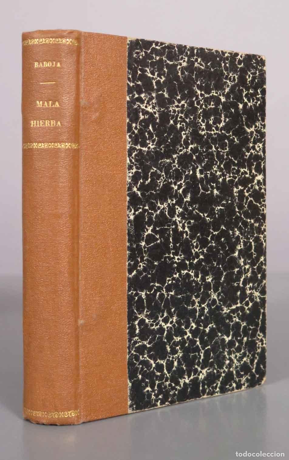 Libros antiguos: Mala hierba - P&iacute;o Baroja - Editorial Caro Raggio 1918