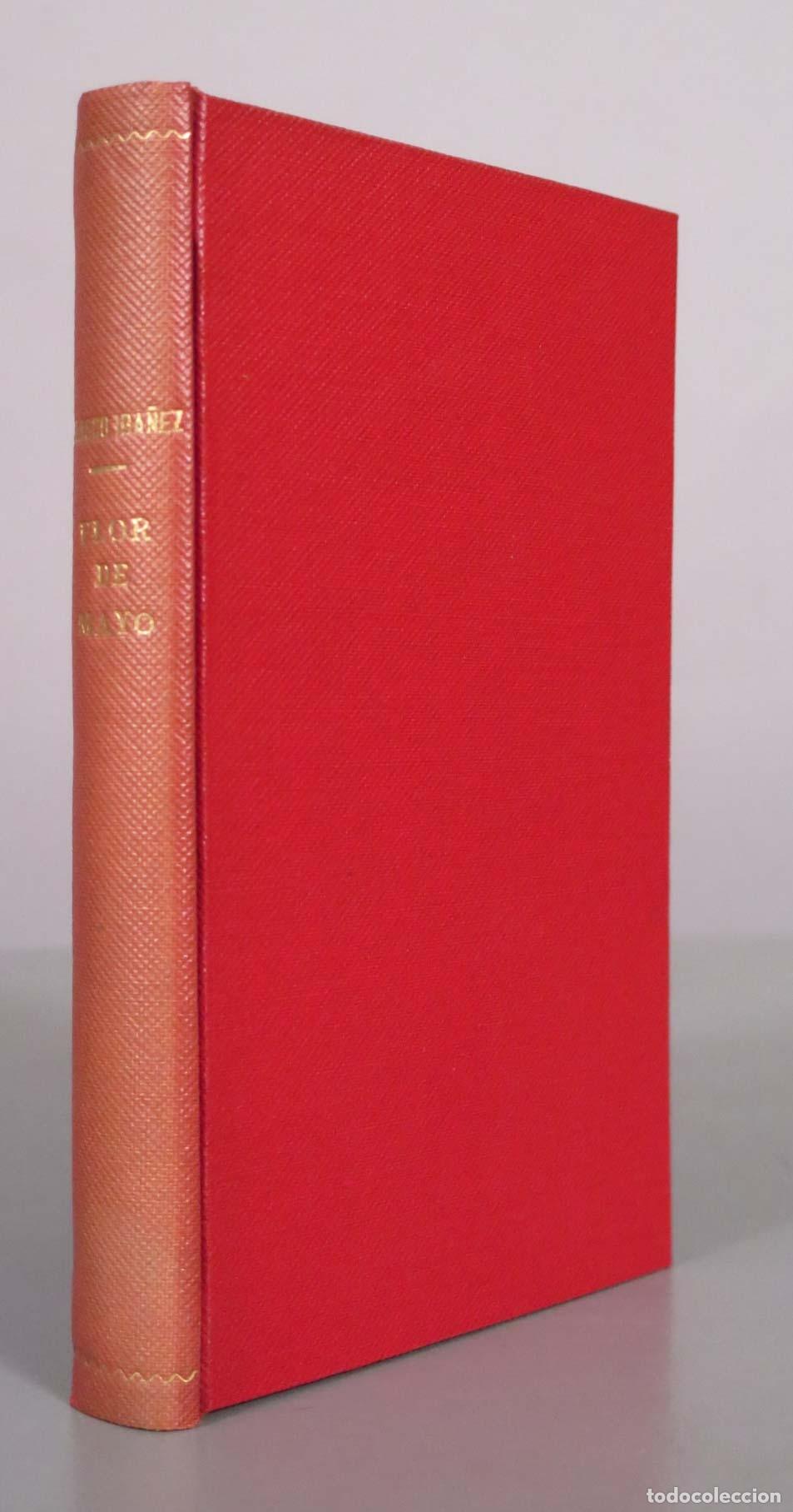 Libros antiguos: Flor de mayo - Vicente Blasco Ib&aacute;&ntilde;ez - F. Sempere y C.&ordf;, Editores