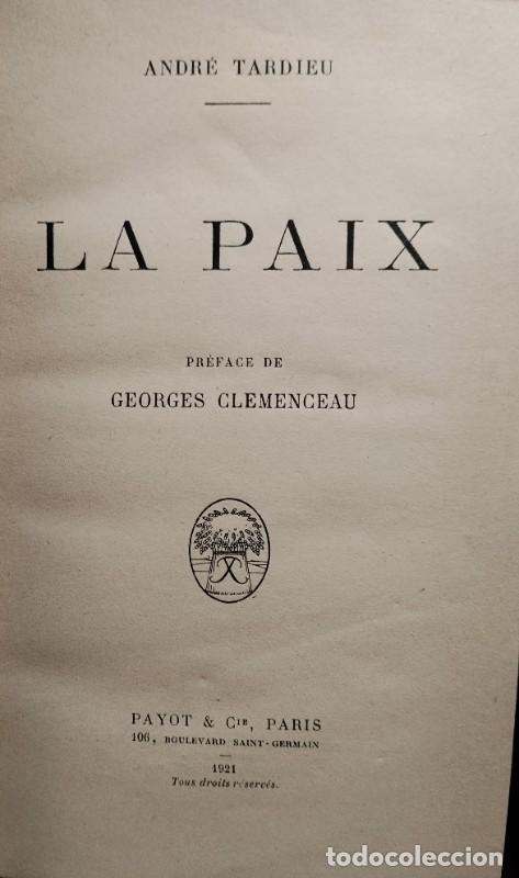 Libros antiguos: La paix - Andr&eacute; Tardieu - Editorial Payot & Cia. - PARIS 1921