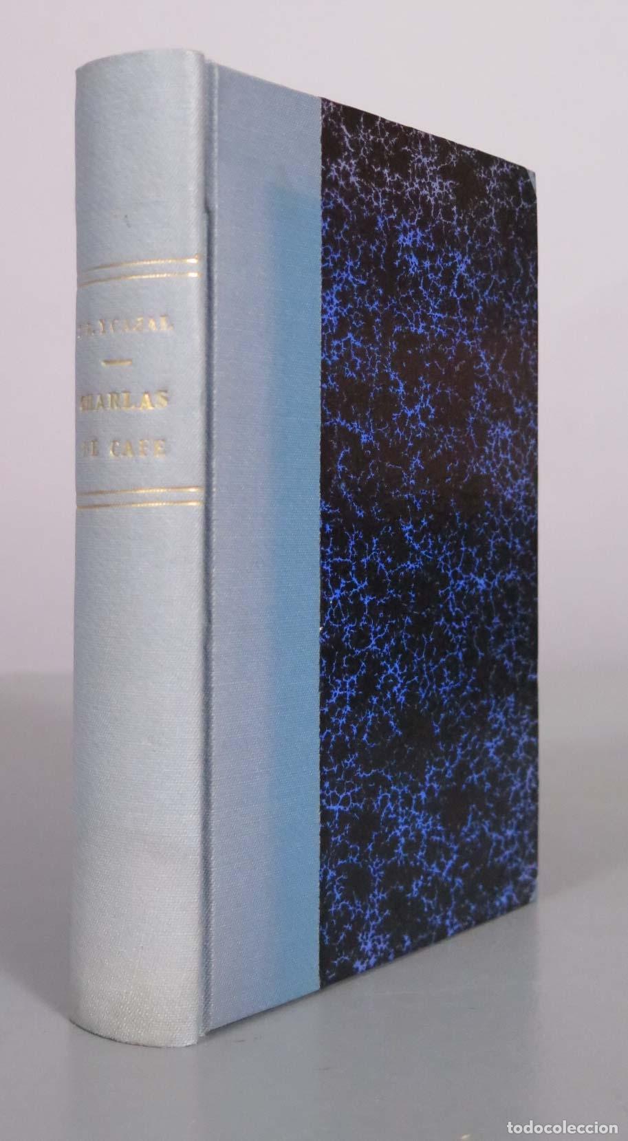 Libros antiguos: Charlas de caf&eacute; - Pensamientos, an&eacute;cdotas y confidencias - S. R. Cajal 1920