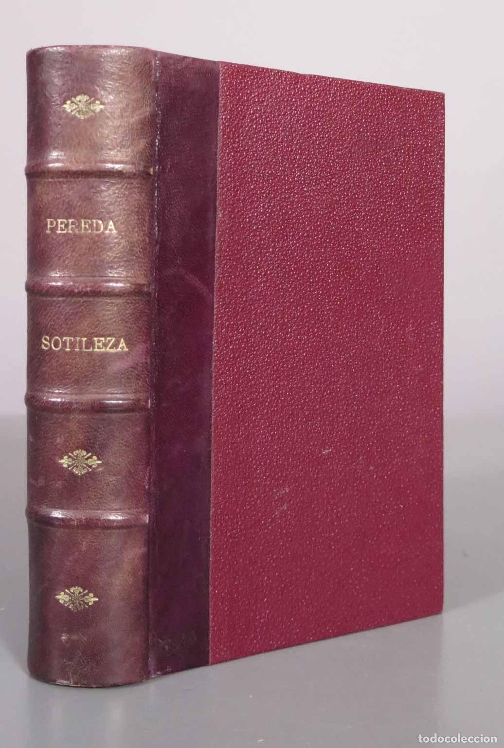 Libros antiguos: Sotileza - Jos&eacute; Mar&iacute;a de Pereda - Imprenta y Fundici&oacute;n de M. Tello 1885