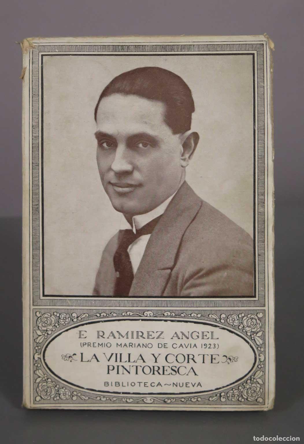 Libros antiguos: La Villa y Corte Pintoresca - E. Ram&iacute;rez &Aacute;ngel - Biblioteca Nueva