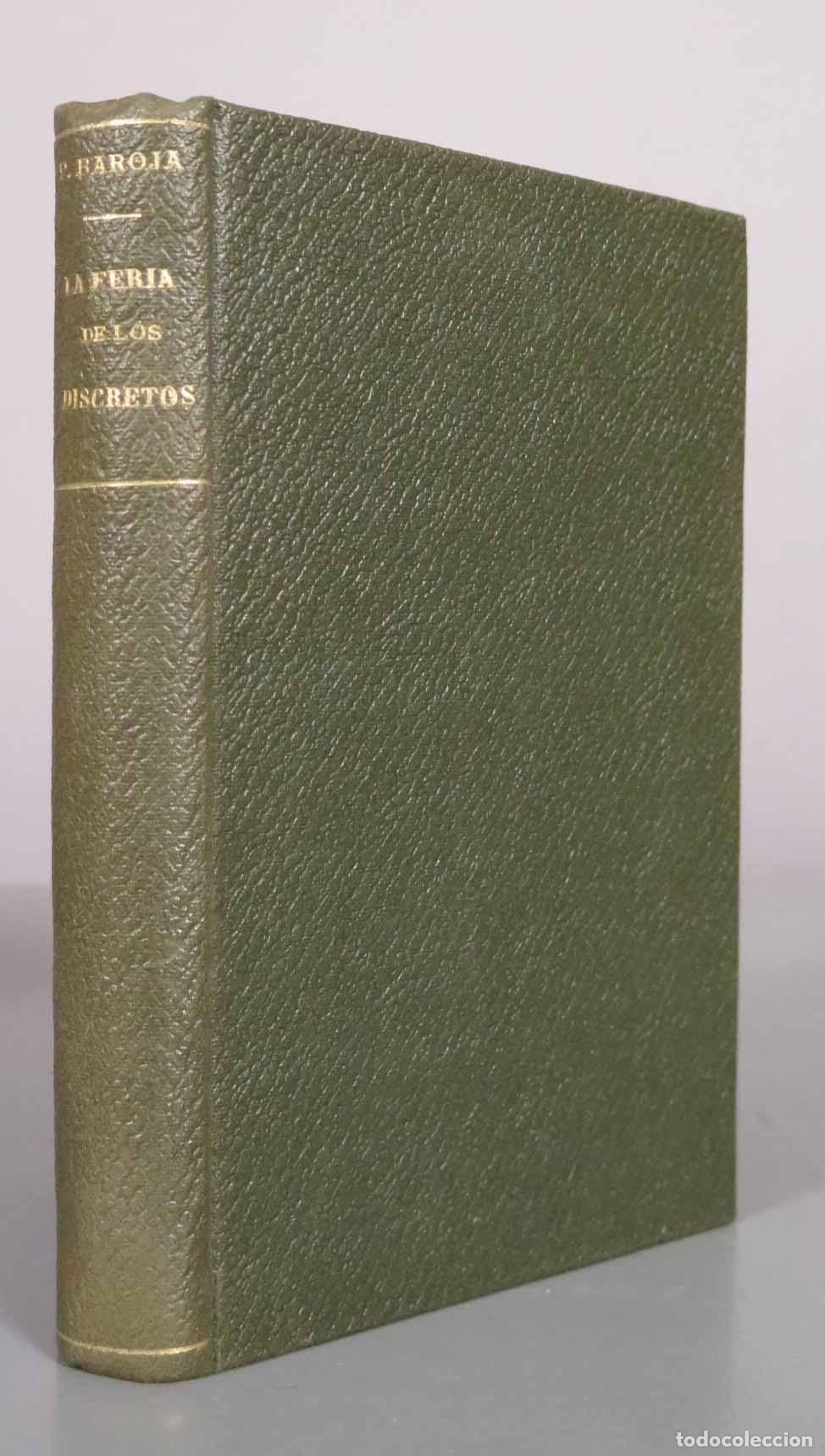 Libros antiguos: La feria de los discretos - P&iacute;o Baroja - Rafael Caro Raggio 1917