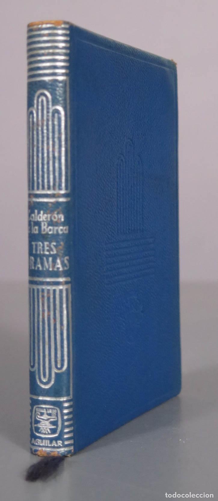 Libros antiguos: Tres dramas: La vida es sue&ntilde;o, El alcalde de Zalamea, El m&aacute;gico prodigioso - Calder&oacute;n de la Barca