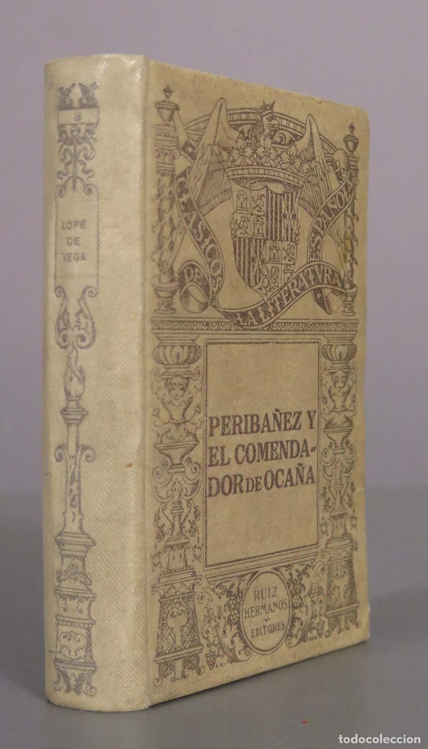Livres anciens: Perib&aacute;&ntilde;ez y el Comendador de Oca&ntilde;a - Lope de Vega 1916