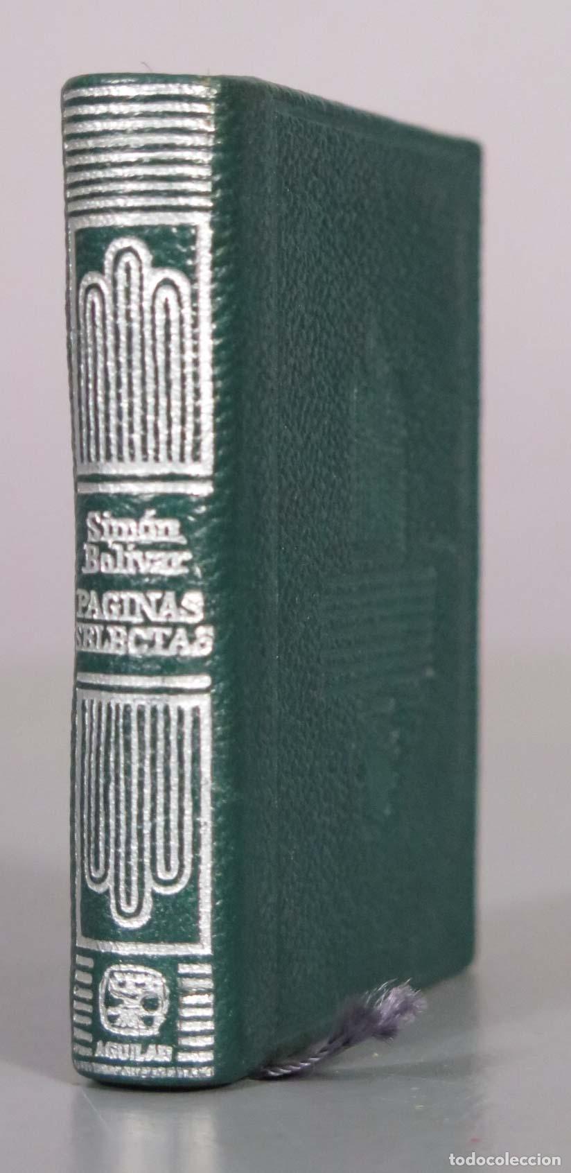 Livres anciens: P&aacute;ginas selectas - Sim&oacute;n Bol&iacute;var - Aguilar CRISOLIN 1975