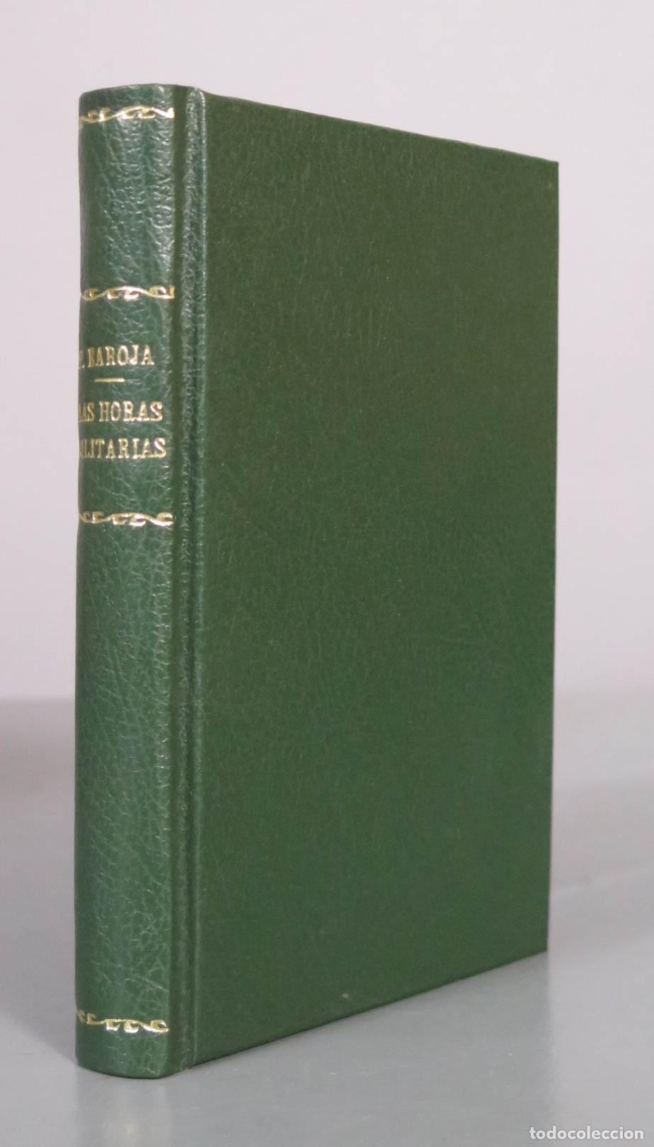 Libros antiguos: Las horas solitarias - P&iacute;o Baroja - Rafael Caro Raggio Editor 1920