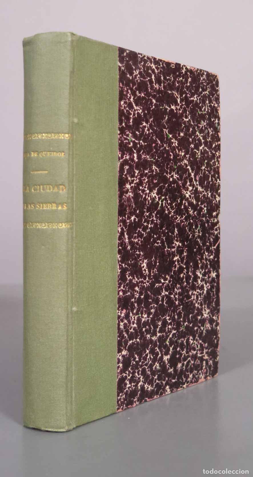 Libri antichi: La Ciudad y las Sierras - E&ccedil;a de Queiroz - Traducci&oacute;n de E. Marquina - Casa Editorial Maucci