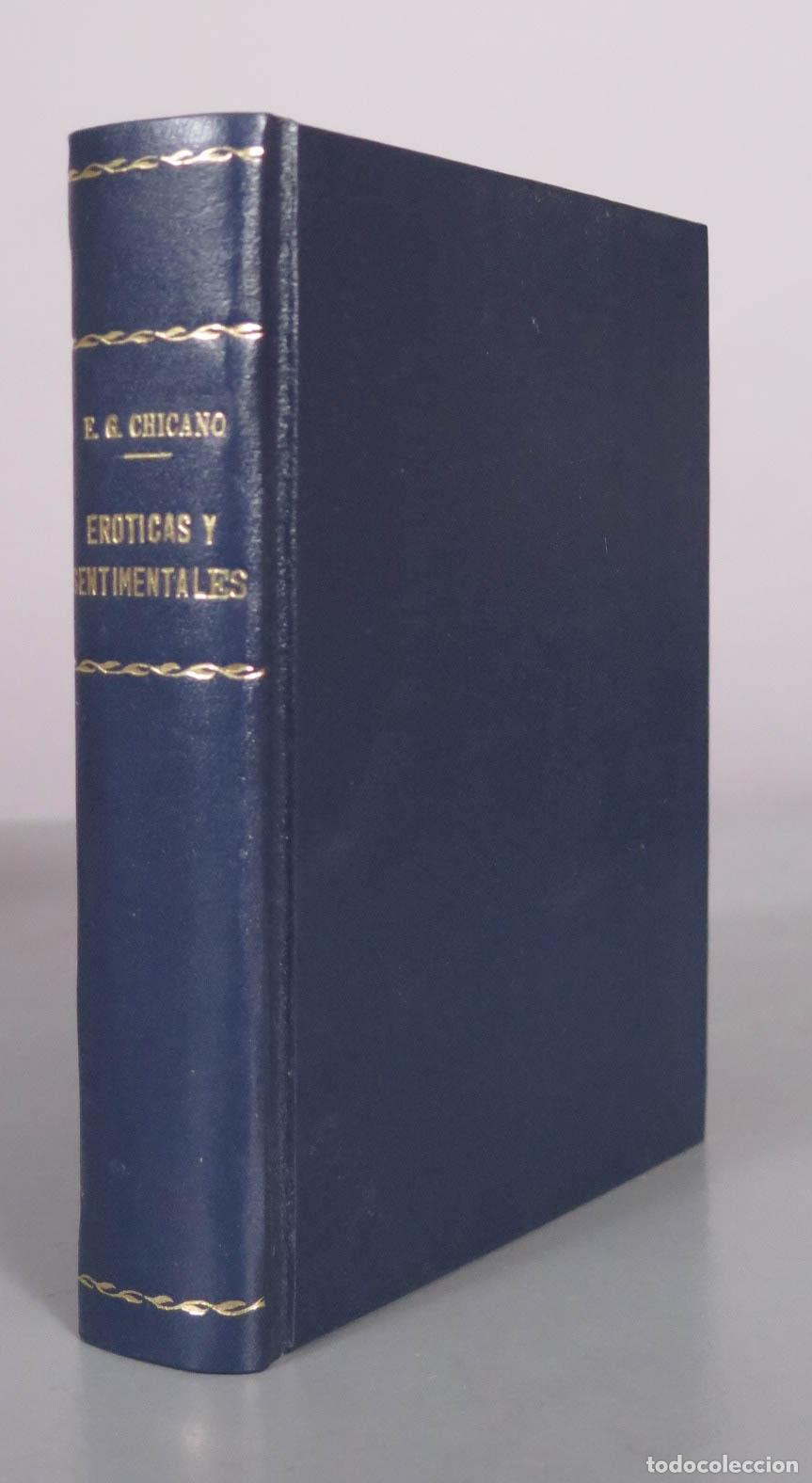 Livres anciens: Er&oacute;ticas y Sentimentales - Eduardo G. Chicano - Imprenta Viuda de Montero 1916