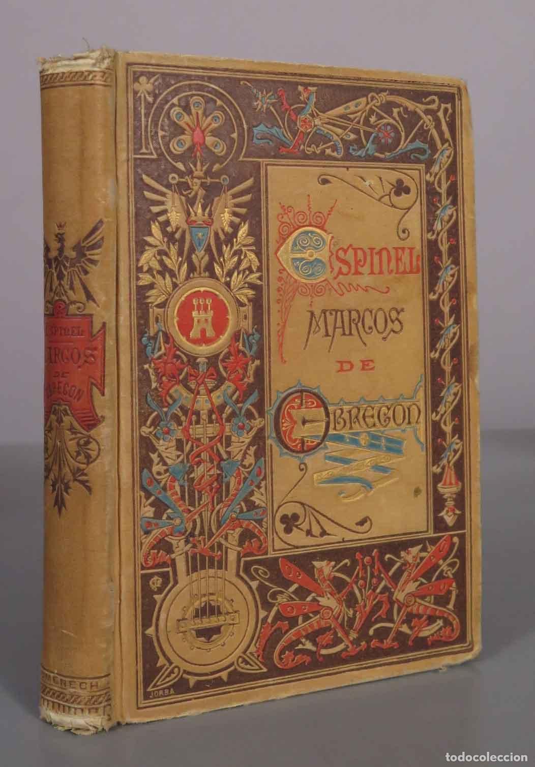 Libros antiguos: Vida del escudero Marcos de Obreg&oacute;n - Vicente Espinel - Biblioteca Arte y Letras 1883