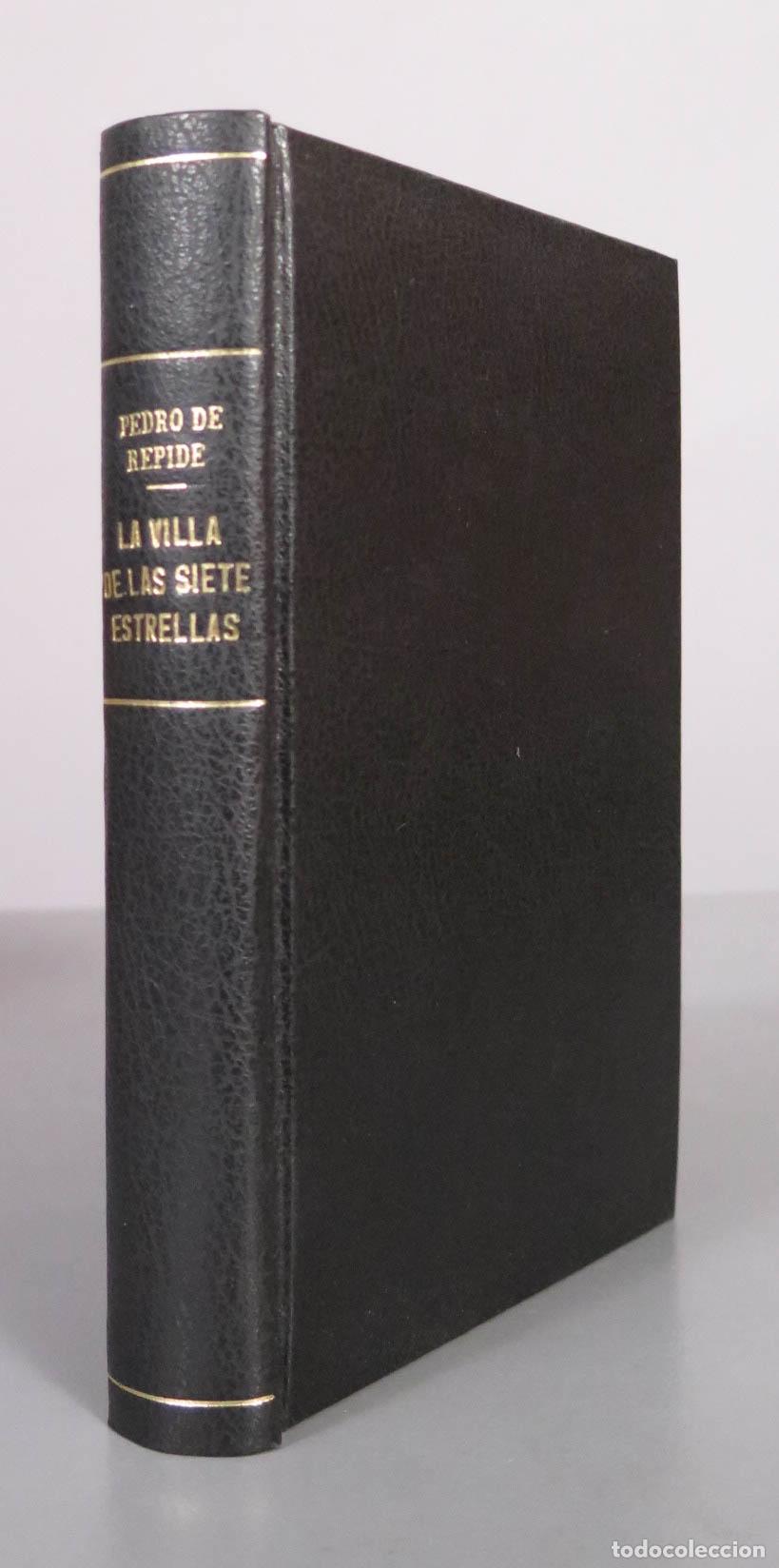 Libros antiguos: La Villa de las Siete Estrellas - Pedro de R&eacute;pide - Editorial Mundo Latino 1923