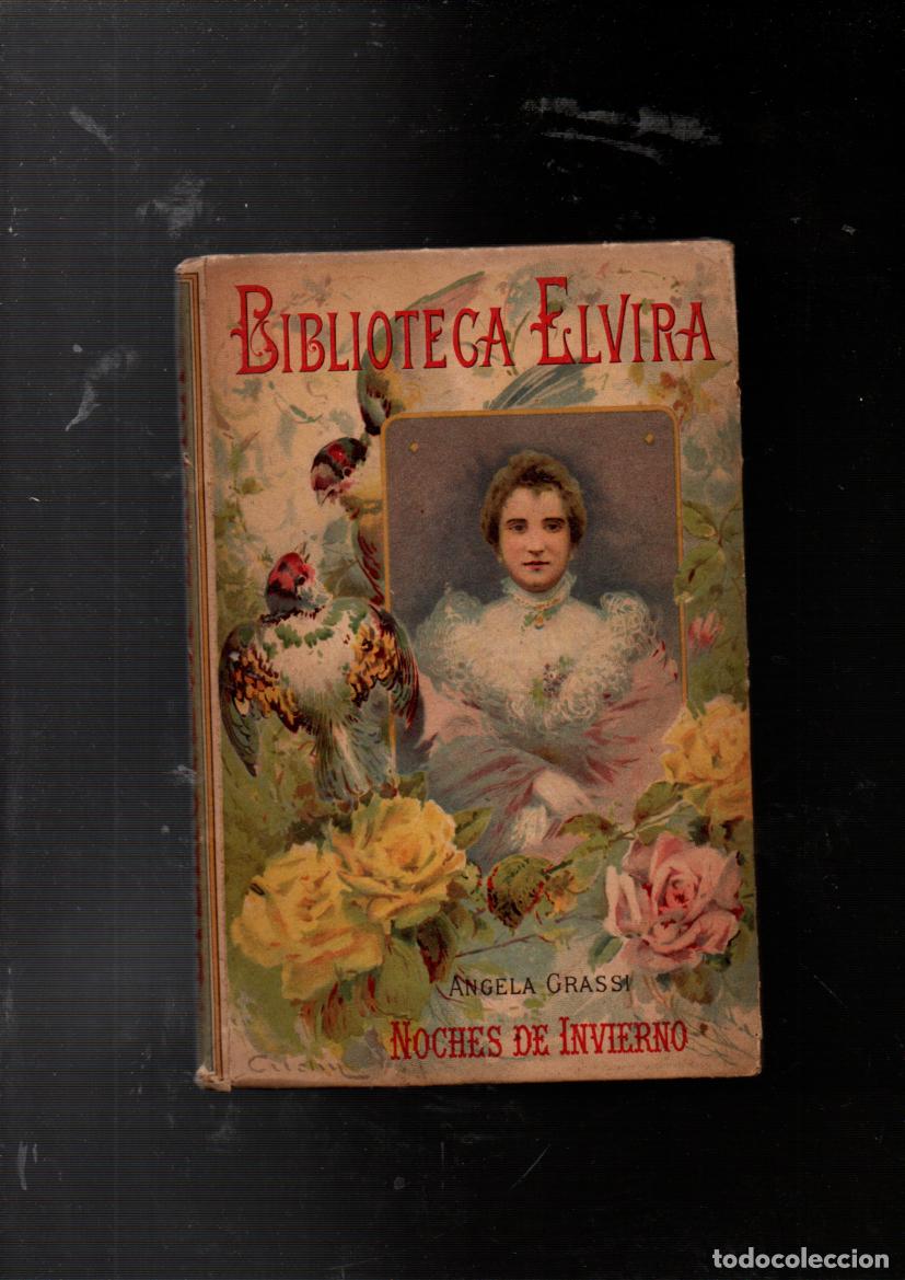 Libros antiguos: NOCHES DE INVIERNO. CUENTOS Y LEYENDAS. ANGELA GRASSI. ANTONIO J. BASTINOS, EDITOR 1905
