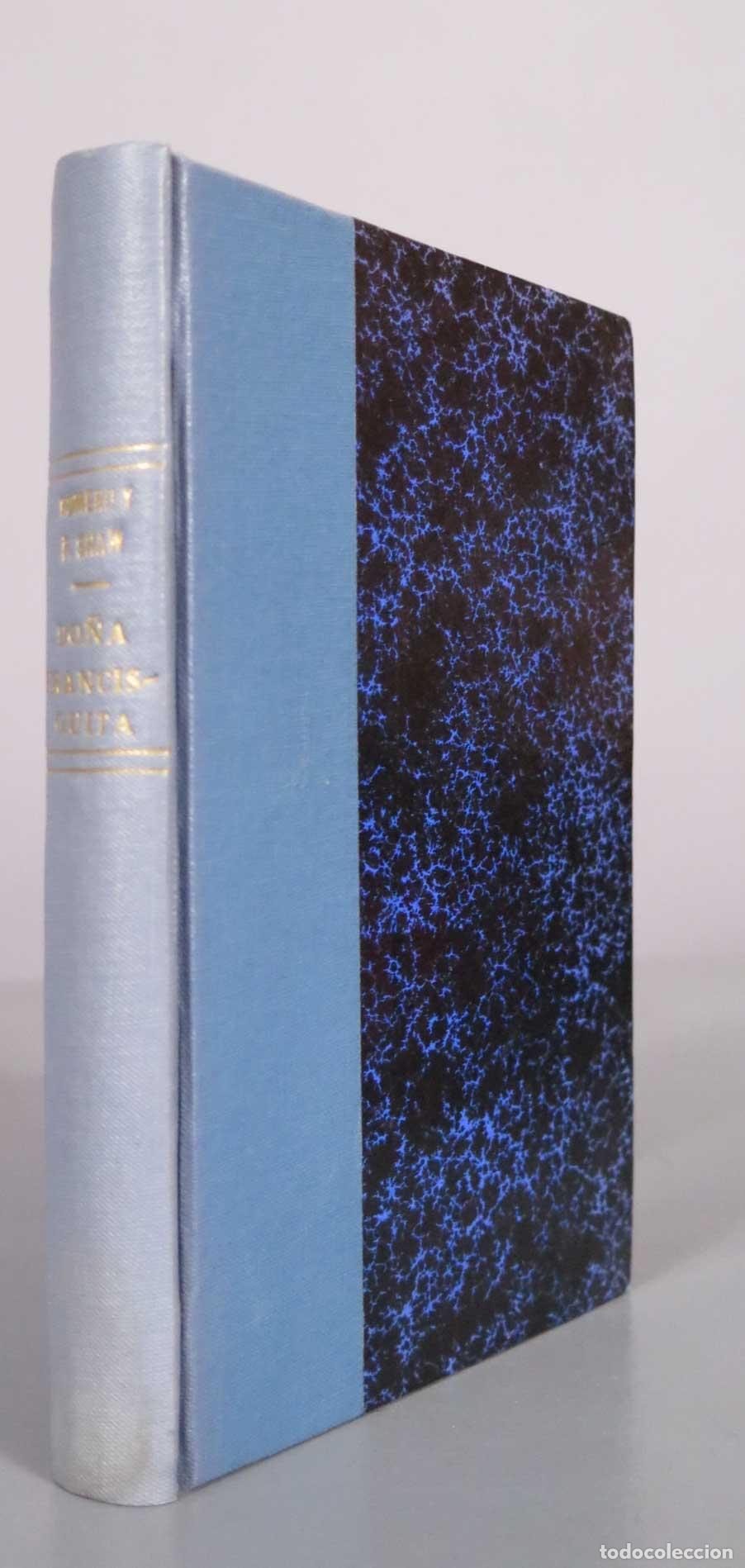 Libros antiguos: Do&ntilde;a Francisquita - Federico Romero, Guillermo Fern&aacute;ndez-Shaw, Amadeo Vives - 1923