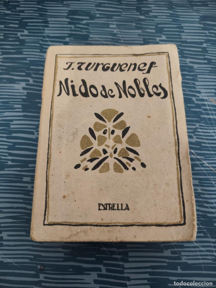 Libros antiguos: NIDO DE NOBLES,TURGUENEF, MADRID,1920,275 P&Aacute;GINAS.
