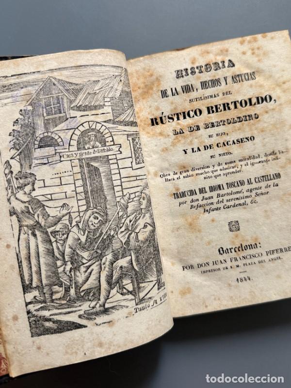 Libros antiguos: Historia de la vida, hechos y astucias del r&uacute;stico Bertoldo - Juan Francisco Piferrer, 1844