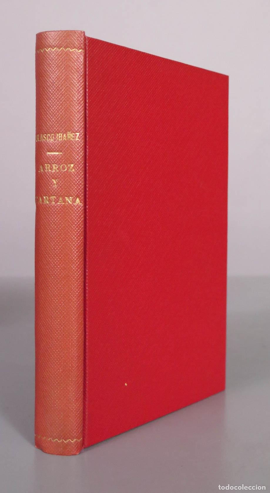 Libros antiguos: Arroz y tartana - Vicente Blasco Ib&aacute;&ntilde;ez - F. Sempere y C.&ordf;, Editores