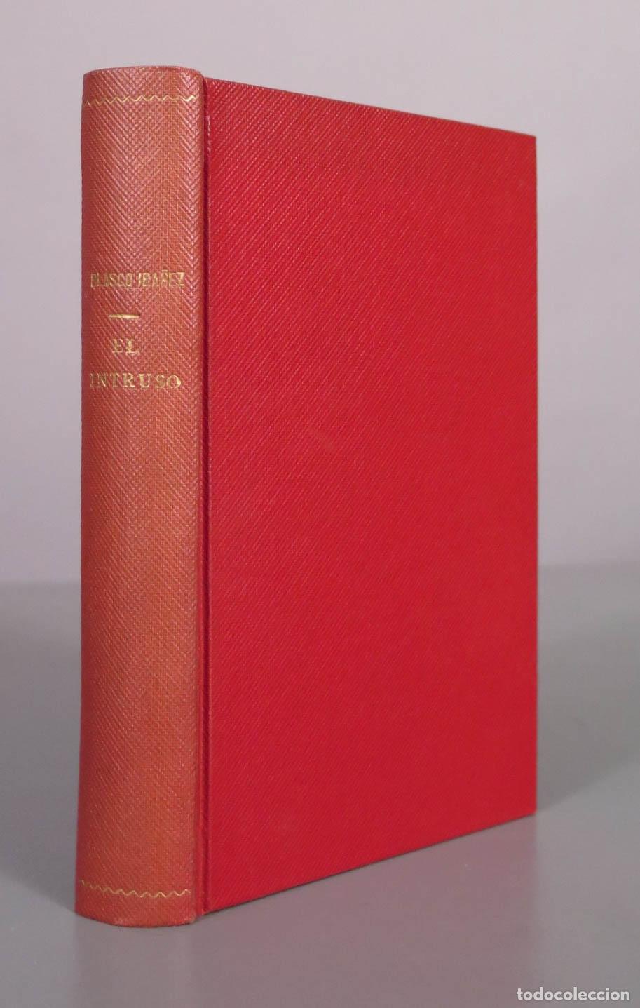 Libros antiguos: El intruso - Vicente Blasco Ib&aacute;&ntilde;ez - Prometeo 1904