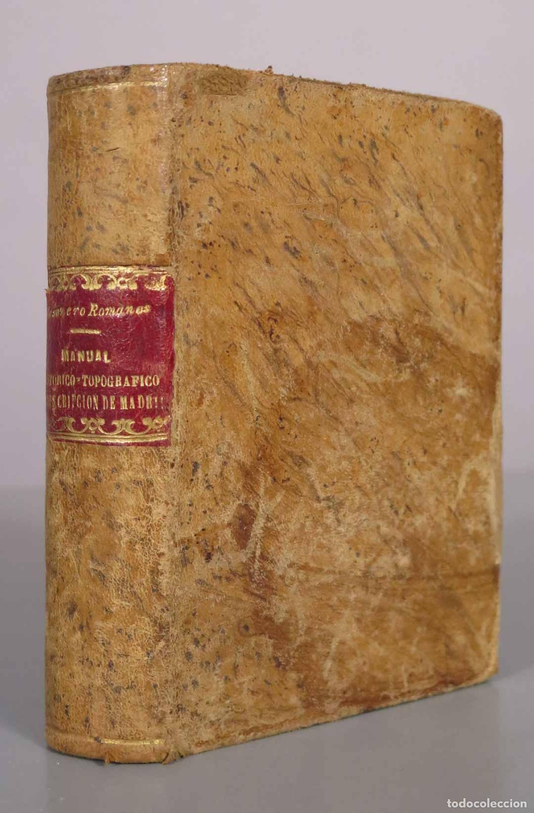 Libros antiguos: Nuevo Manual Hist&oacute;rico-Topogr&aacute;fico-Estad&iacute;stico, y Descripci&oacute;n de Madrid - Mesonero Romanos 1854