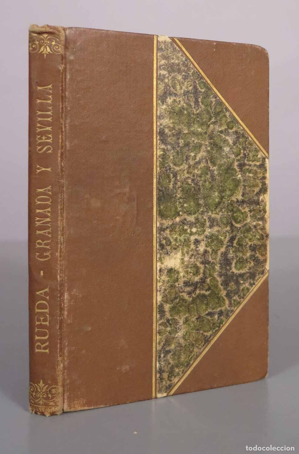 Libros antiguos: Granada y Sevilla: Bajo-relieves - Salvador Rueda - Fuentes y Capdeville 1890
