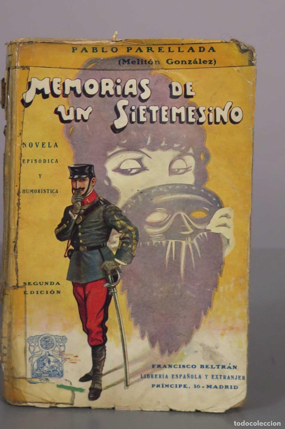 Libros antiguos: Memorias de un sietemesino - Pablo Parellada - Editorial Francisco Beltr&aacute;n