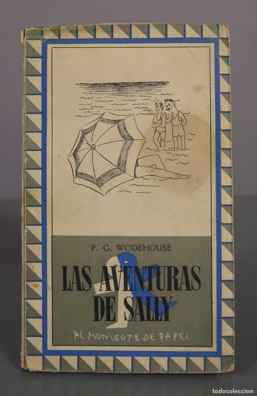 Libros antiguos: Las aventuras de Sally - P. G. Wodehouse - Jos&eacute; Jan&eacute;s Editor 1952