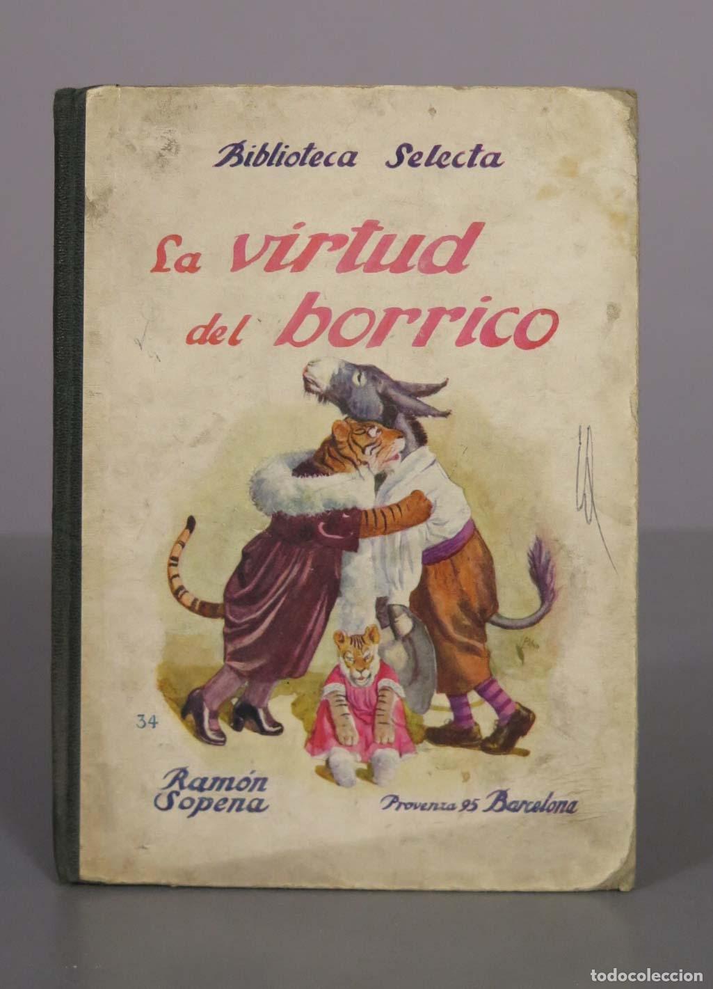 Libros antiguos: La virtud del borrico - Biblioteca Selecta N&ordm; 34 - Editorial Ram&oacute;n Sopena