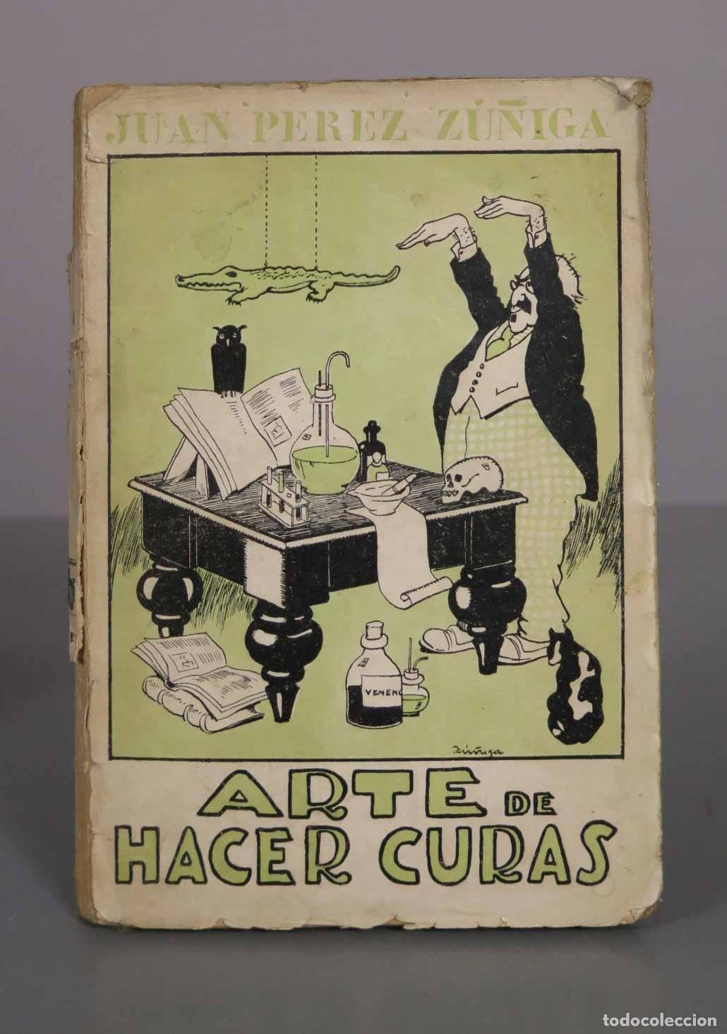 Libros antiguos: Arte de hacer curas - Juan P&eacute;rez Z&uacute;&ntilde;iga
