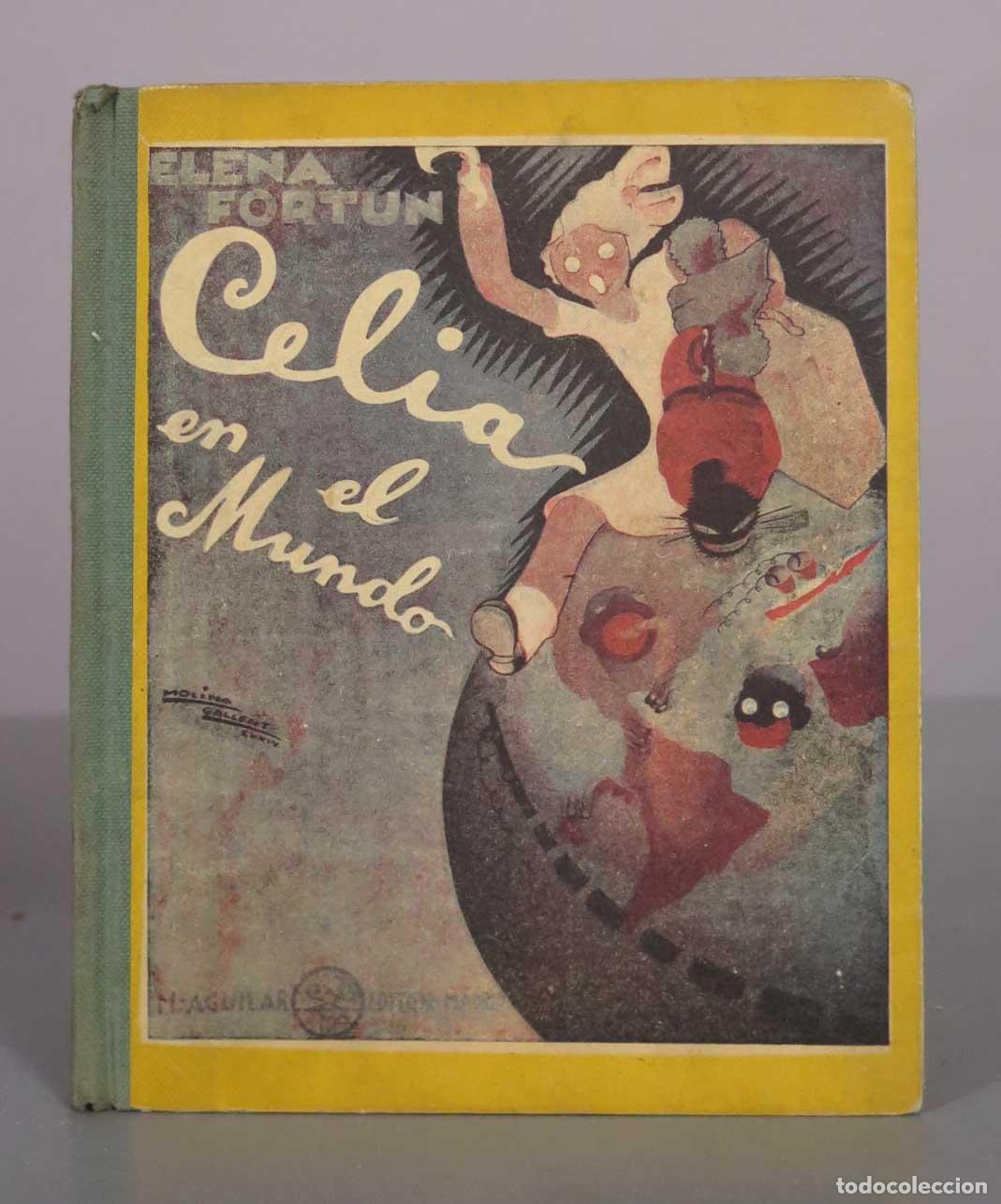 Libros antiguos: Celia en el mundo - Elena Fort&uacute;n - Aguilar