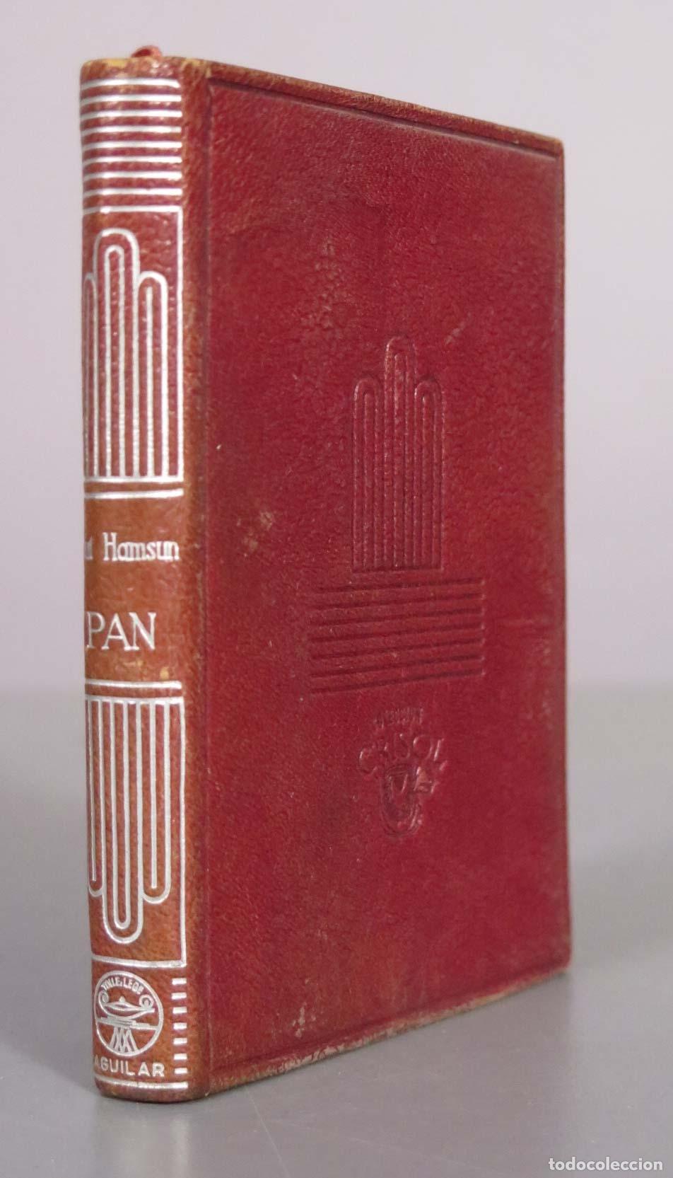 Libros antiguos: Pan - Knut Hamsun - Editorial Aguilar CRISOL. 1951